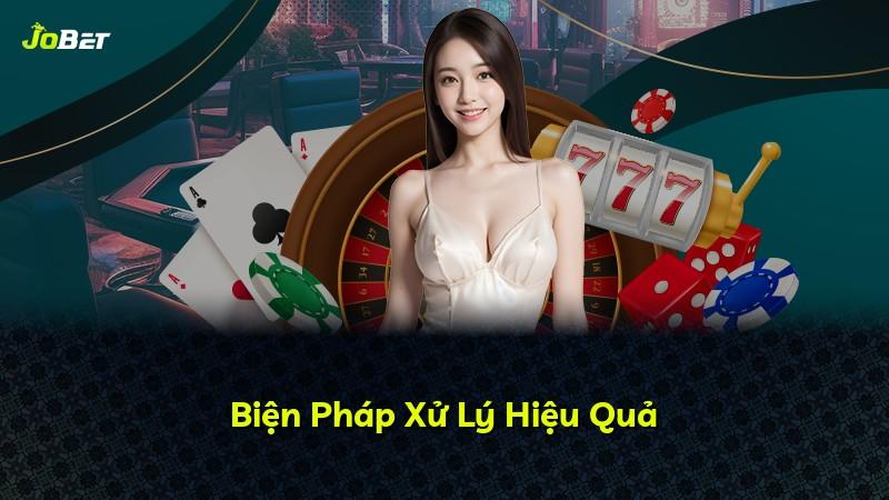 Biện Pháp Xử Lý Hiệu Quả