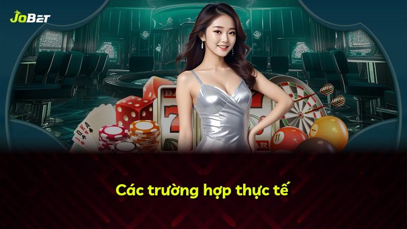 Các trường hợp thực tế