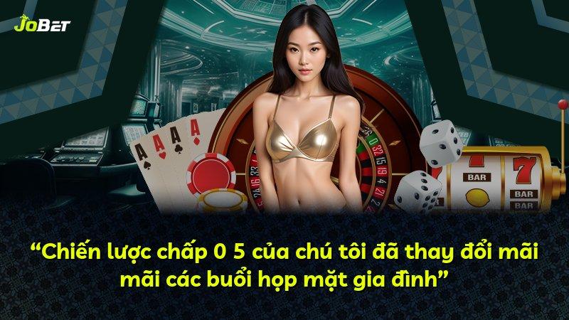 “Chiến lược chấp 0 5 của chú tôi đã thay đổi mãi mãi các buổi họp mặt gia đình”