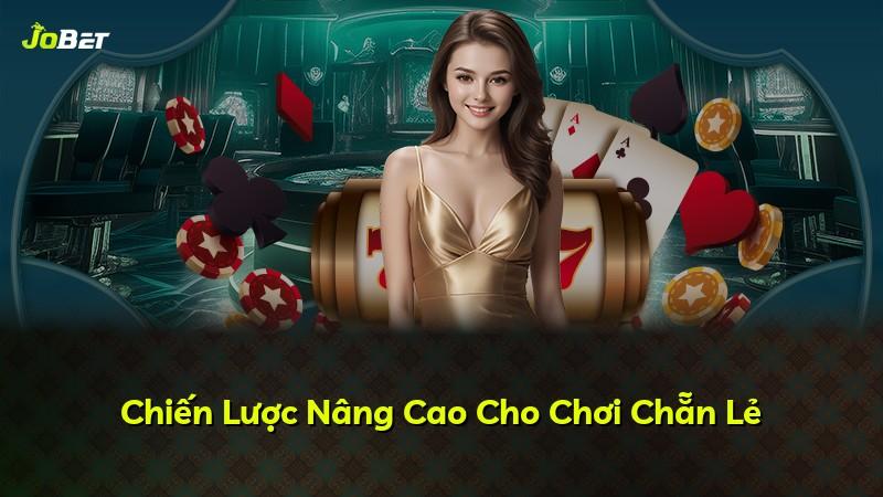 Chiến Lược Nâng Cao Cho Chơi Chẵn Lẻ