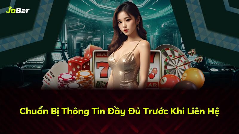 Chuẩn Bị Thông Tin Đầy Đủ Trước Khi Liên Hệ