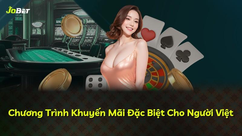 Chương Trình Khuyến Mãi Đặc Biệt Cho Người Việt
