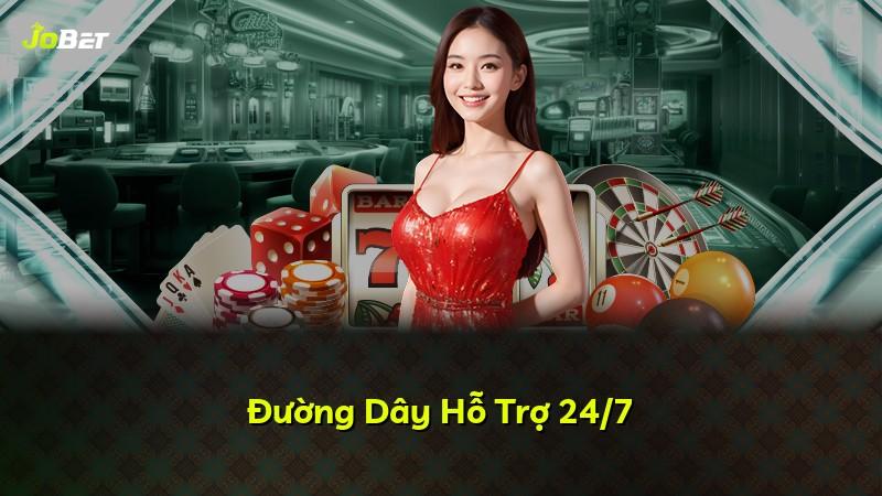 Đường Dây Hỗ Trợ 24/7