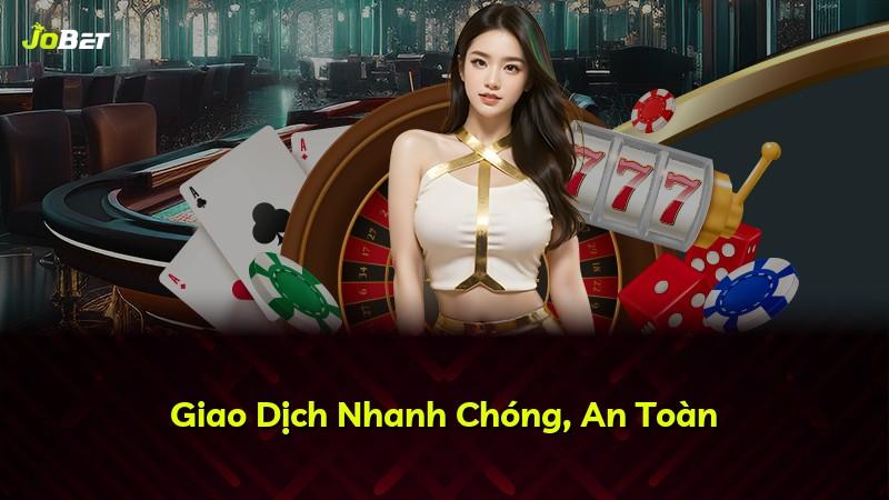 Giao Dịch Nhanh Chóng, An Toàn