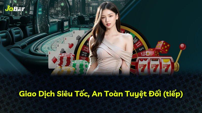 Giao Dịch Siêu Tốc, An Toàn Tuyệt Đối (tiếp)