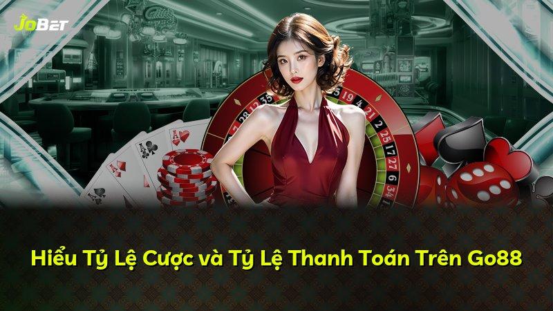 Hiểu Tỷ Lệ Cược và Tỷ Lệ Thanh Toán Trên Go88