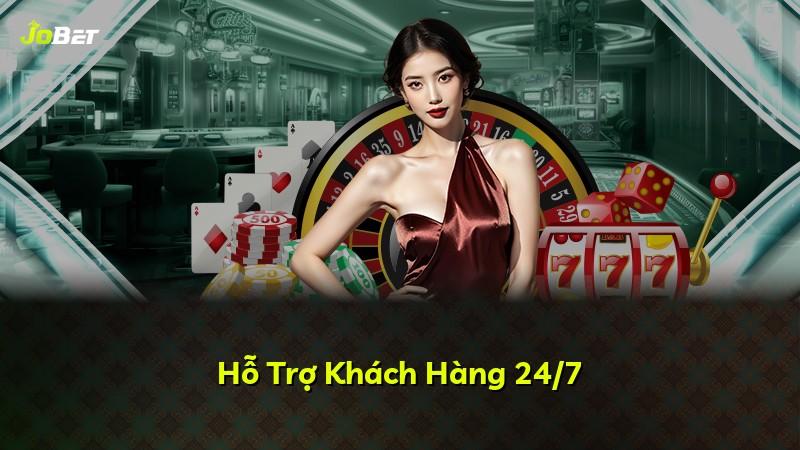 Hỗ Trợ Khách Hàng 24/7
