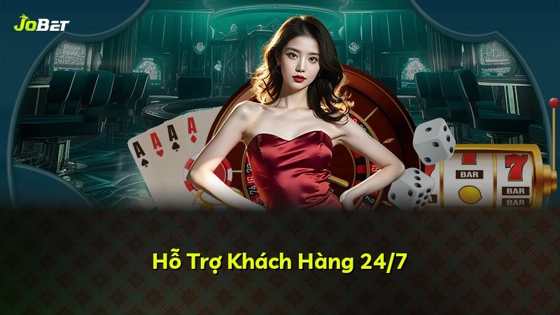 Hỗ Trợ Khách Hàng 24/7