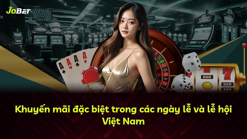 Khuyến mãi đặc biệt trong các ngày lễ và lễ hội Việt Nam
