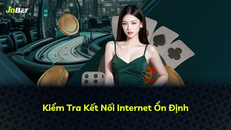 Kiểm Tra Kết Nối Internet Ổn Định