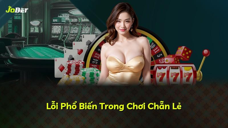 Lỗi Phổ Biến Trong Chơi Chẵn Lẻ