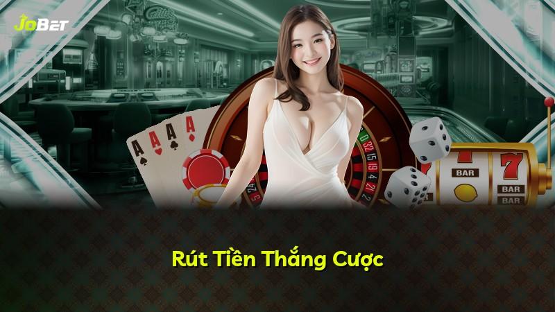 Rút Tiền Thắng Cược