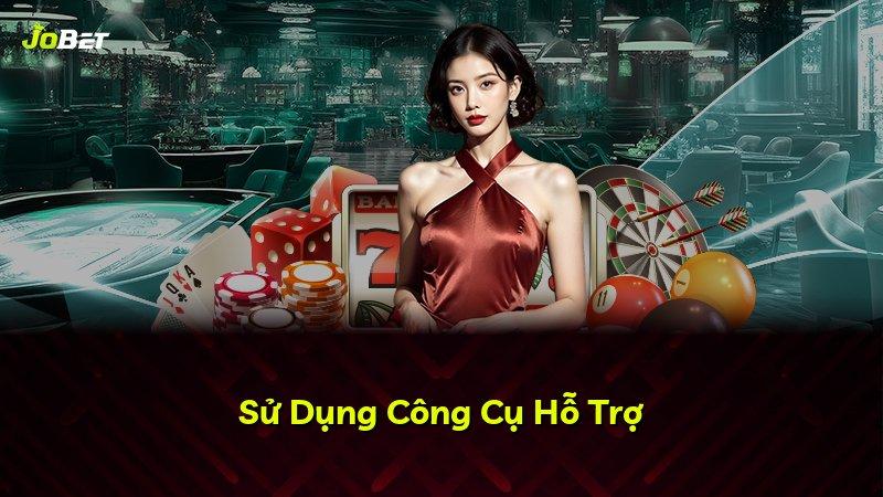 Sử Dụng Công Cụ Hỗ Trợ