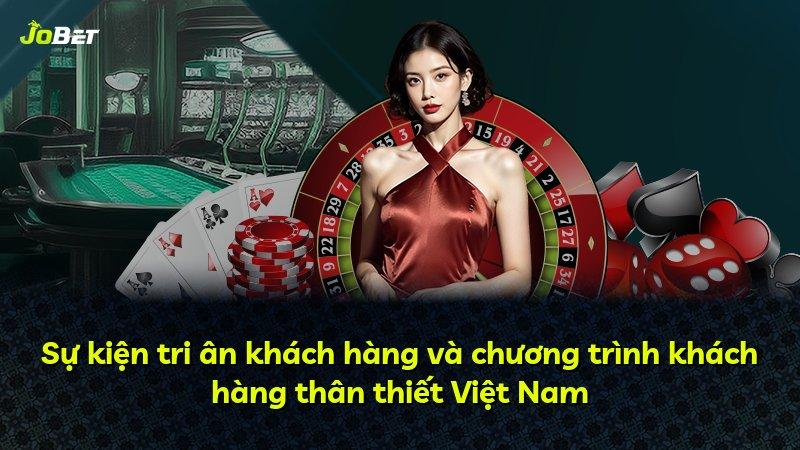 Sự kiện tri ân khách hàng và chương trình khách hàng thân thiết Việt Nam